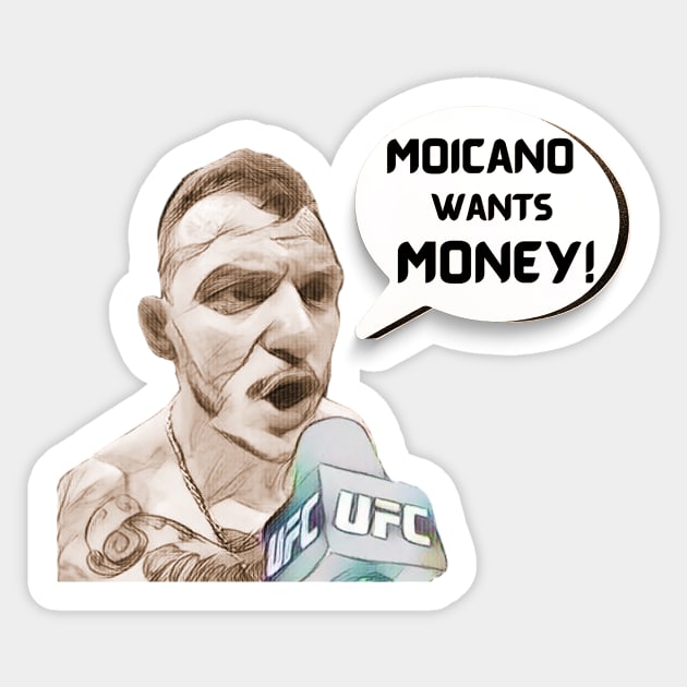 Moicano Wants Money Sticker by FightIsRight